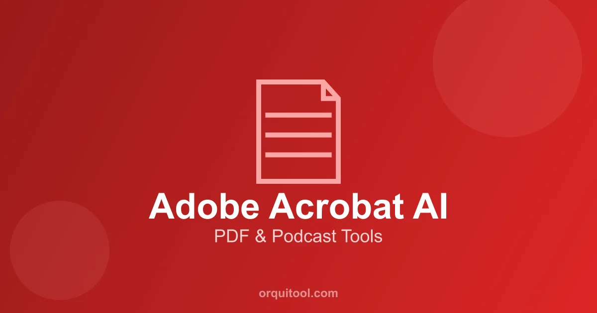 Adobe Acrobat AI 深度指南 利用提示词编辑 PDF 文档并从转录稿生成播客摘要